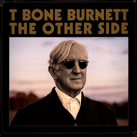 T Bone Burnett - The Other Side