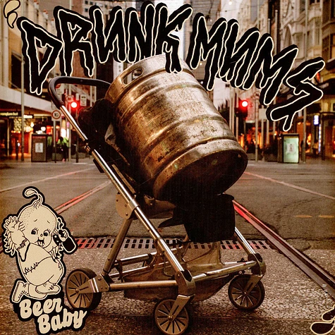 Drunk Mums - Beer Baby