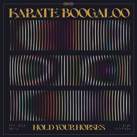 Karate Boogaloo - Hold You Horses Camo Vinyl Edition