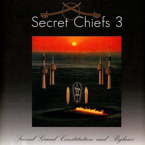 Secret Chiefs 3 - Second Grand Constitution And Bylaws