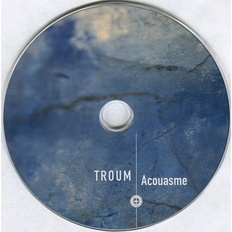 Troum - Acouasme