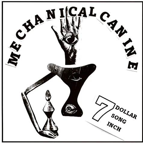 Mechanical Canine - 7 Dolar 7 Song 7 Inch Colored Vinyl Edition
