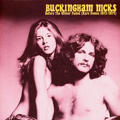 Buckingham Nicks - Before The Glitter Faded: The Demos 1973-1974 Black Vinyl Edition