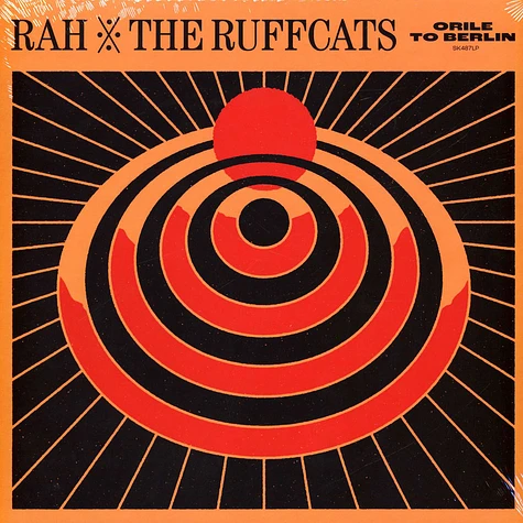 Rah & The Ruffcats - Orile To Berlin Orange Vinyl Edition