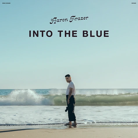 Aaron Frazer - Into The Blue Frosted Coke Bottle Clear Vinyl Edition