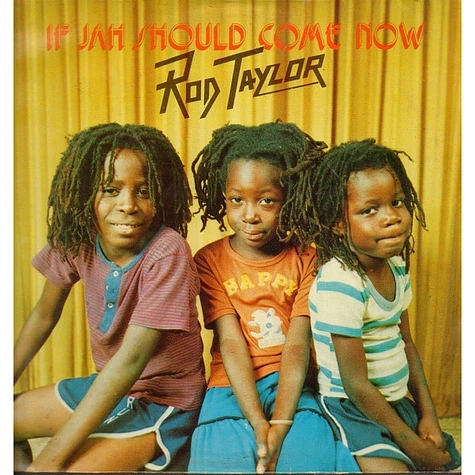 Rod Taylor - If Jah Should Come Now
