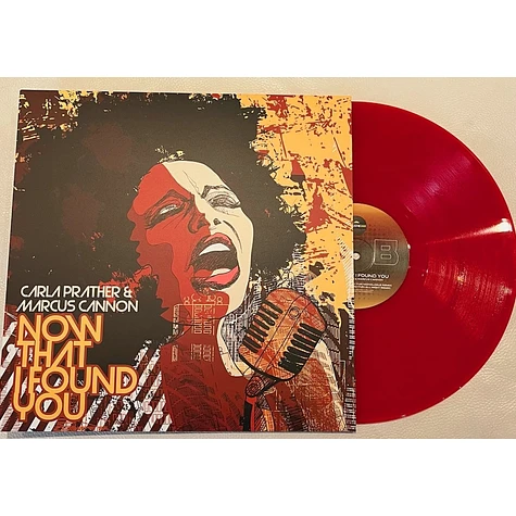 Carla Prather & Marcus Cannon - Now That I Found You Red Vinyl Edition