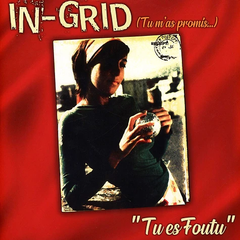In-Grid - Tu Es Foutu Red Vinyl Edition