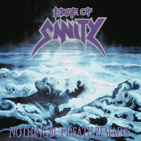 Edge Of Sanity - Nothing But Death Remains Re-Issue