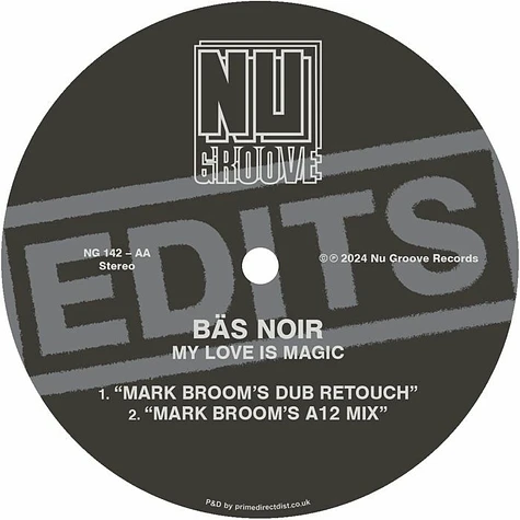 Bas Noir - My Love Is Magic: Edits