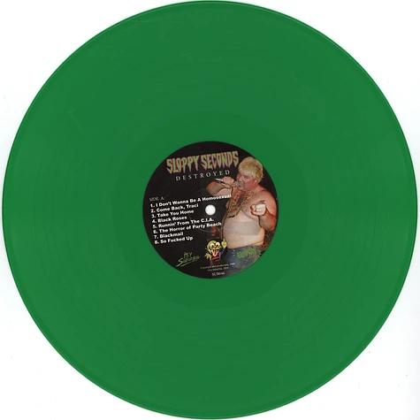 Sloppy Seconds - Destroyed Green Vinyl Edtion