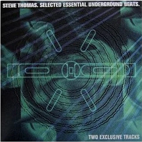 Steve Thomas - Selected Essential Underground Beats