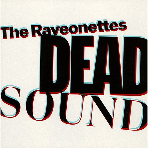 The Raveonettes - Dead Sound