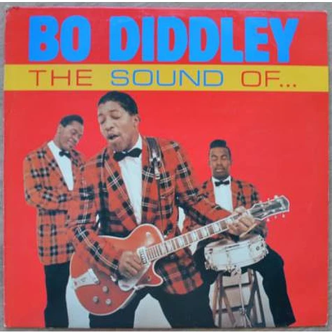 Bo Diddley - The Sound Of Bo Diddley: Greatest Hits