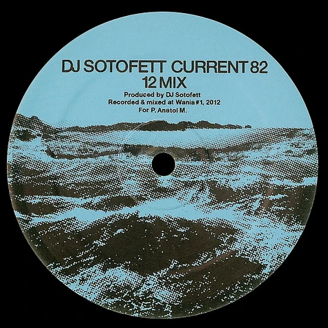 DJ Sotofett / SVN - Current 82 (12 Mix) / Dark Plan 5