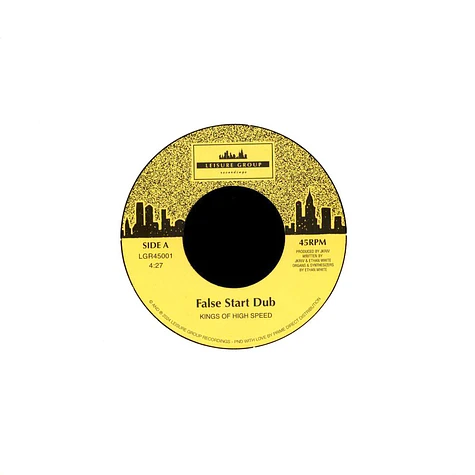 Kings Of High Speed - False Start Dub B/W High Speed Dubbin