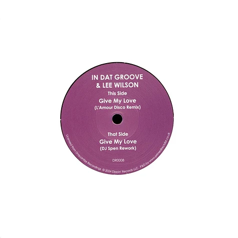 In Dat Groove / Lee Wilson - Give My Love