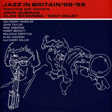 John Surman / Alan Skidmore / Tony Oxley - Jazz In Britain 68-69