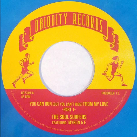 The Soul Surfers Featuring Myron And E - You Can Run (But You Can't Hide) From My Love