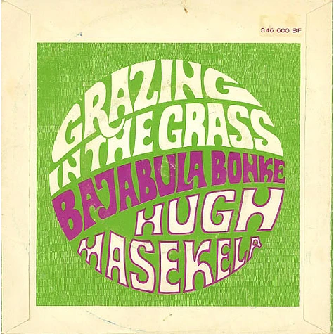 Hugh Masekela - Grazing In The Grass / Bajabula Bonke