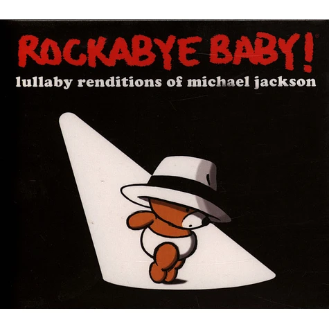 Rockabye Baby! - Lullaby Renditions Of Michael Jackson