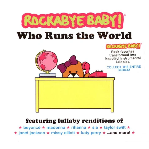 Rockabye Baby! - Who Runs The World