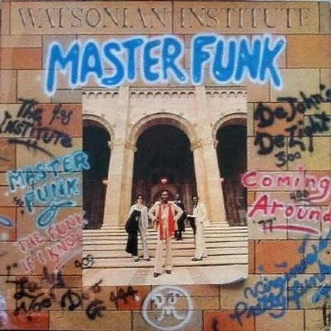 Watsonian Institute - Master Funk