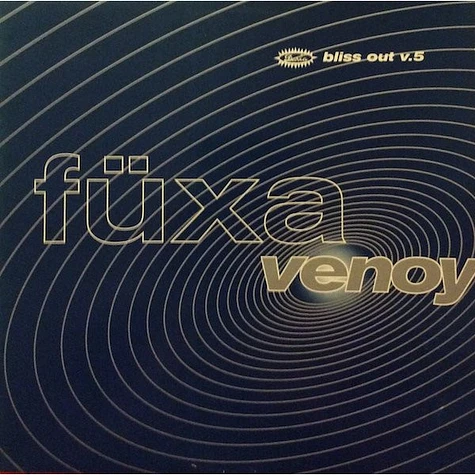 Fuxa - Venoy (Bliss Out Vol. 5)