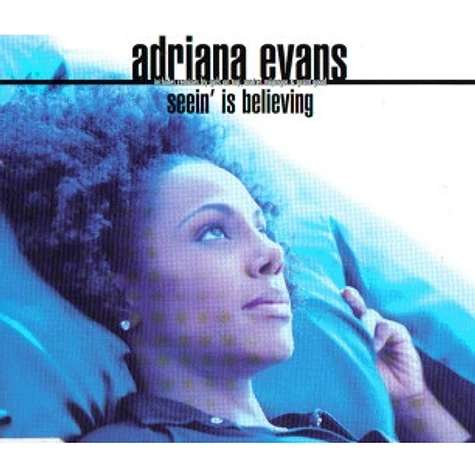 Adriana Evans - Seein' Is Believing