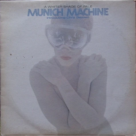 Munich Machine Introducing Chris Bennett - A Whiter Shade Of Pale