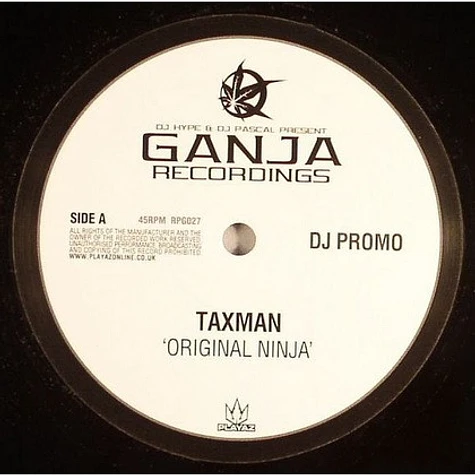Taxman - Original Ninja / The Circle