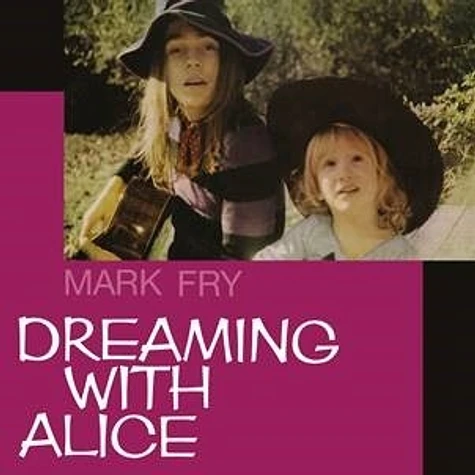 Mark Fry - Dreaming With Alice Purple Vinyl Edition