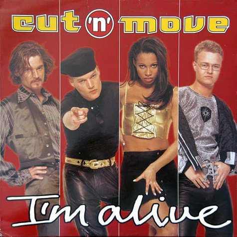 Cut 'N' Move - I'm Alive