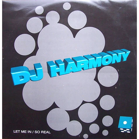 DJ Harmony - Let Me In / So Real