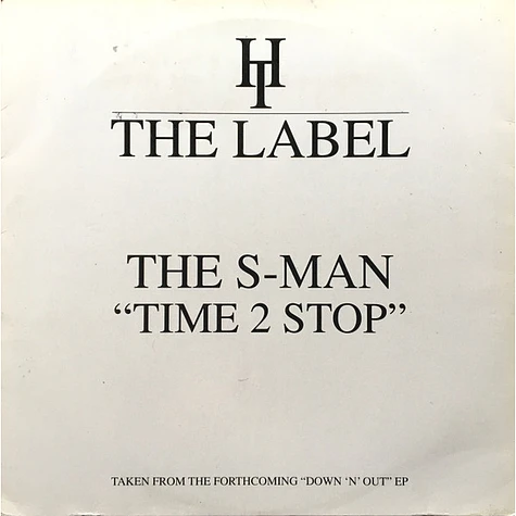 The S-Man - Time 2 Stop