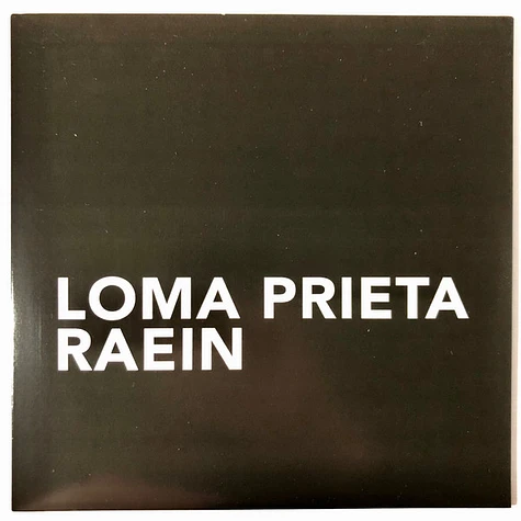 Loma Prieta / Raein - Split