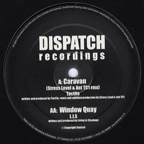 Tactile / L.I.S. - Caravan (Stress Level & Ant TC1 Rmx) / Window Quay