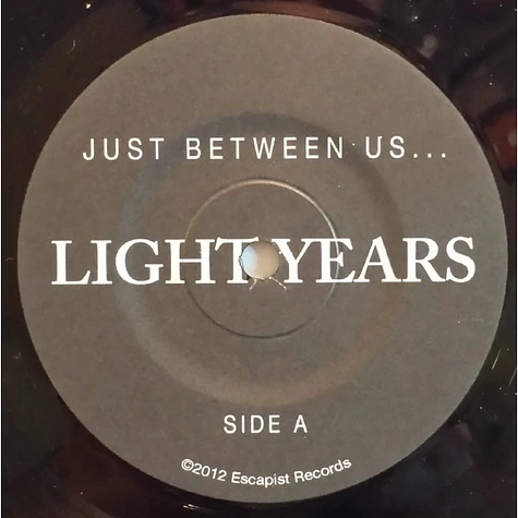 Light Years - Just Between Us...