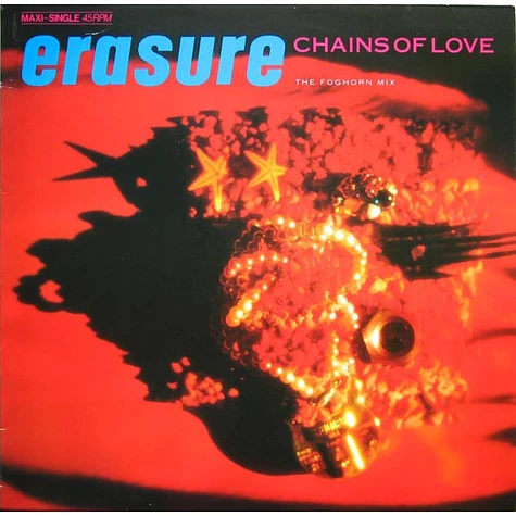 Erasure - Chains Of Love (The Foghorn Mix)