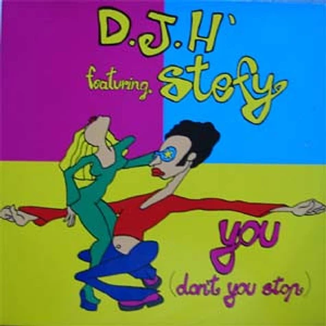 DJ H. Feat. Stefy - You (Don't You Stop)