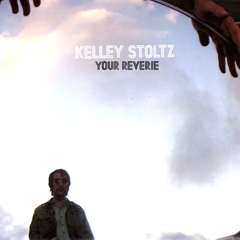 Kelley Stoltz - Your Reverie / Owl Service