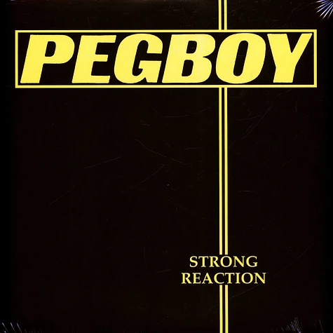 Pegboy - Strong Reaction