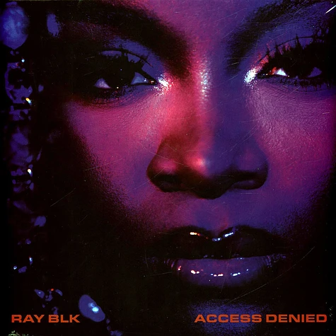 Ray Blk - Access Denied