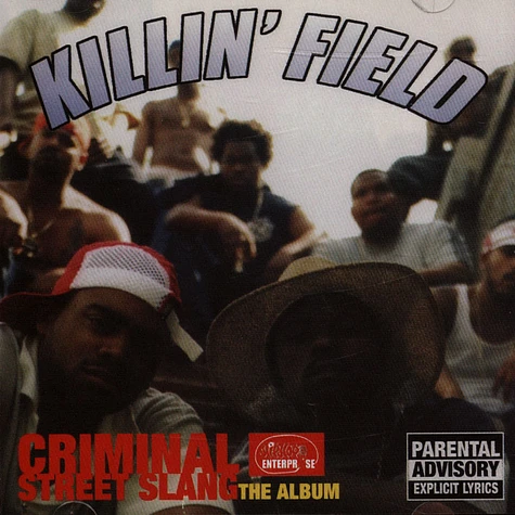 Killin' Field - Criminal Street Slang: The Album