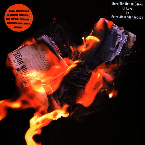 Peter Alexander Jobson - Burn The Ration Books Of Love Fire Marble Effect Vinyl Edition