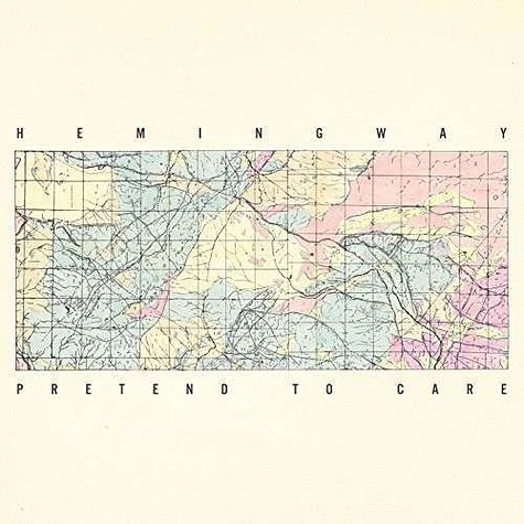 Hemingway - Pretend To Care