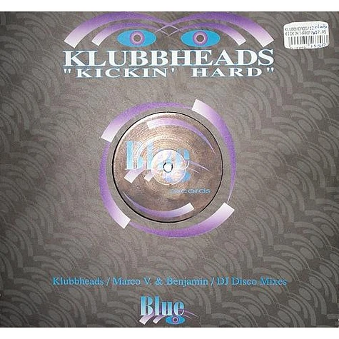 Klubbheads - Kickin' Hard