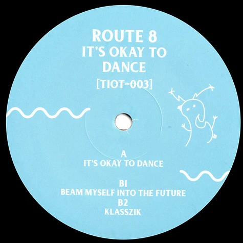 Route 8 - It's Okay To Dance