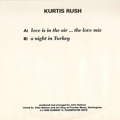 Kurtis Rush - Love Is In The Air ... The Love Mix