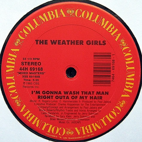 The Weather Girls - It's Raining Men / I'm Gonna Wash That Man Right Outa My Hair